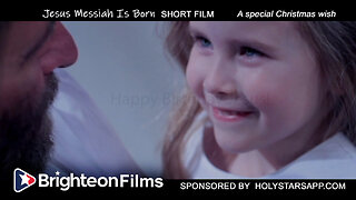 Jesus Messiah is Born: A Short Film