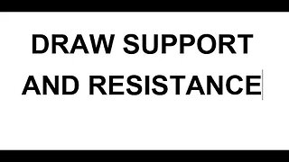 Member request: how to draw support and resistance