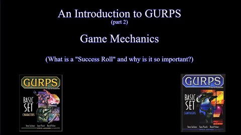 Learning GURPS, Game Mechanics (Success roll)