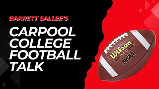 Carpool College Football Talk: January 18, 2024