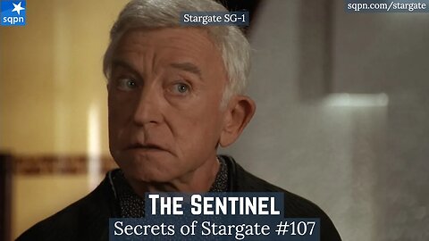 The Sentinel (SG-1) - The Secrets of Stargate