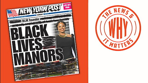 NY Post CENSORED After Black Lives Manors Revealed | Ep 760