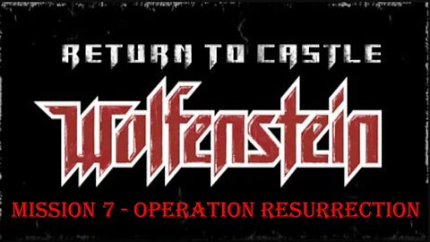 Return to Castle Wolfenstein - Mission 7 - All Secret Areas - Death Incarnate - No Damage