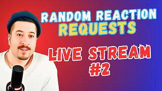 Throw In Requests In Chat - Random Reaction Requests Live #2