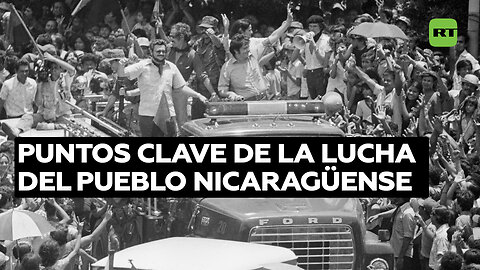 Puntos clave de la lucha del pueblo nicaragüense contra la opresión