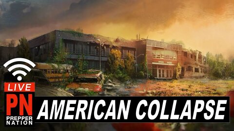 Keep PREPPING Because the AMERICAN COLLAPSE is Coming!