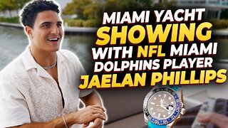 MIAMI YACHT SHOWING WITH NFL MIAMI DOLPHINS PLAYER JAELAN!