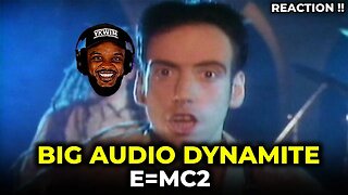 WTF! 🤣🎵 Big Audio Dynamite - E=MC2 REACTION