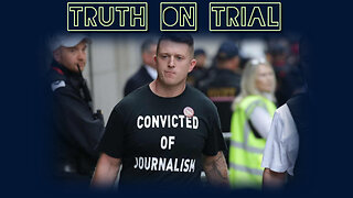 Truth on Trial - Tommy Robinson #CitizenCast