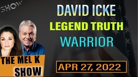 MEL K & OG LEGEND TRUTH WARRIOR DAVID ICKE & CATHY OBRIEN ON EXITING THE MATRIX 4.27.22