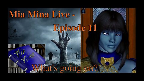 What’s Going on? | Mia Mina Live - Episode 11