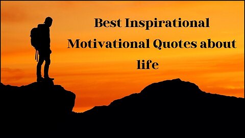 English Best Inspirational Motivational Quotes about life