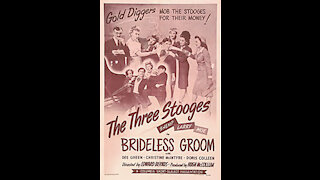 The Three Stooges: Brideless Groom (1947) | Directed by Edwards Bernds - Full Movie