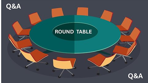 ROUND TABLE Q&A