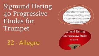 🎺🎺 [TRUMPET ETUDE] Sigmund Hering 40 Progressive Etudes for Trumpet - 32 Allegro