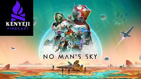 No Man's Sky: World's Part 1 Update Stream #2 (DK_Mach22)