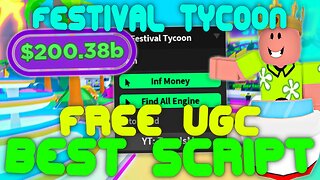 (2023 Pastebin) The *BEST* Festival Tycoon Script! INFINITE Money, FREE UGC, and more!