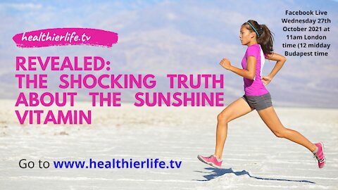 Revealed: The Shocking Truth About The Sunshine Vitamin