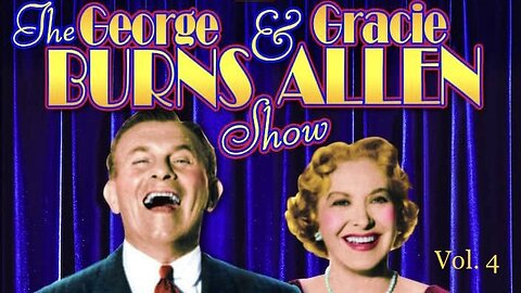 The George Burns & Gracie Allen Show (Vol. 4)