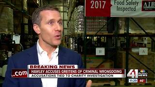 Missouri AG Hawley accuses Gov. Greitens of criminal wrongdoing