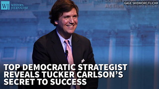 Top Dem Strategist James Carville Reveals Tucker Carlson’s Secret To Success