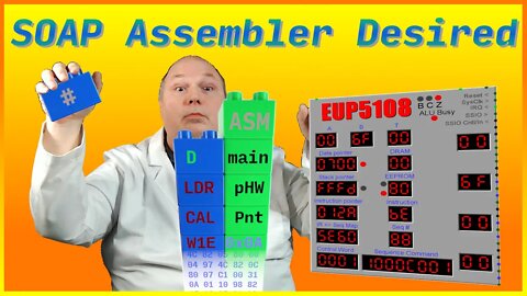 SOAP Assembler Desired - Designing An Assembler [EUP5108 Micro Controller]