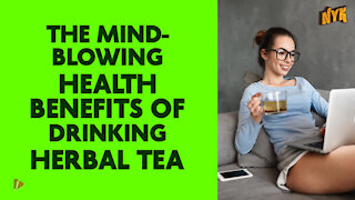 Why Should You Drink Herbal Tea?