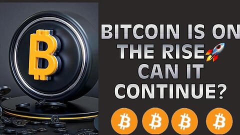 BITCOIN IS ON THE RISE! CAN BITCOIN GO HIGHER? #bitcoin #btc #Cryptocurrency #crypto #bitcoinnews