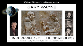 GARY WAYNE | FINGERPRINTS OF THE DEMI-GODS #Giants #Nephilim #Angels