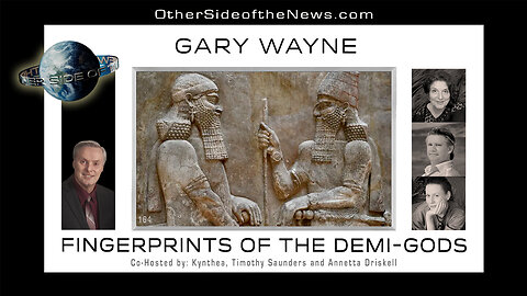 GARY WAYNE | FINGERPRINTS OF THE DEMI-GODS #Giants #Nephilim #Angels