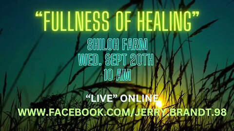 Fullness of Healing - Great Hidden Secret