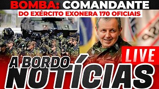 BOMBA: COMANDANTE DO EXÉRCITO DE LULA EXONERA 170 OFICIAIS COMANDANTES DE NORTE A SUL DO BRASIL