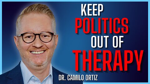Therapists Shouldn't Be Activists - Dr. Camilo Ortiz