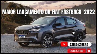 Maior Lançamento da Fiat de 2022 FIAT FASTBACK