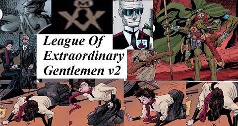 League Of Extraordinary Gentlemen v2 Part One