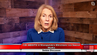 FBI ADMITS it Manipulates Elections via Social Media | Debbie Discusses 12.05.22