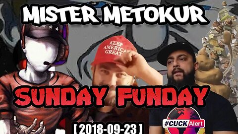 Mister Metokur - Sunday Funday [ With Timestamps ] [2018-09-23]