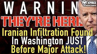 WARNING! They’re Here! Iranian Infiltration Found In Washington Just Before Major Attack!
