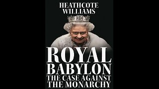 Royal Babylon: The Criminal Record Of The British Monarchy - The Darker Side Of The British Monarchy