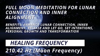 Full Moon Meditation for Lunar Connection and Inner Alignment