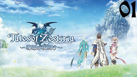 Tales of Zestiria |01| C'est repartit pour 150 épisodes