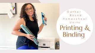 GATHER ROUND HOMESCHOOL// HOMESCHOOL CURRICULUM// HOW TO Print and Bind Unit Studies AT HOME