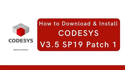 How to Download and Install CODESYS V3.5 SP19 Patch 1 | CODESYS |