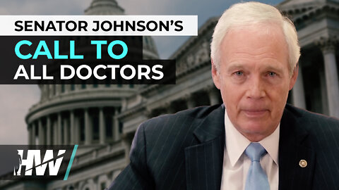 SENATOR JOHNSON’S CALL TO ALL DOCTORS