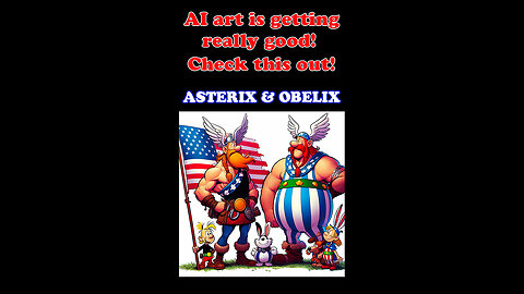 Digital AI art is getting shockingly good! Check this out! Part 28 - Asterix and Obelix. Number 3.