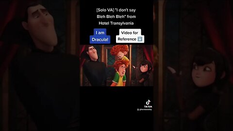 [Solo VA] "I don't say Bleh Bleh Bleh" from Hotel Transylvania #voiceacting #hoteltransylvania