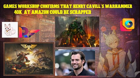 Games Workshop Confirms That Henry Cavill’s Warhammer 40k Could Be Scrapped