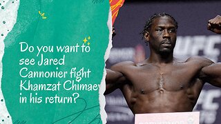 Jared Cannonier touted as severe test for unbeaten UFC star Khamzat Chimaev