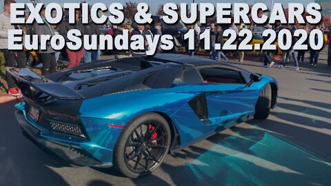 Exotics and Supercars - [EuroSunday 11.22.2020]