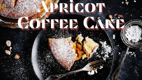 Get Ready to Impress with this Delicious Apricot Coffee Cake! #coffeecake #apricots #apricotjam
